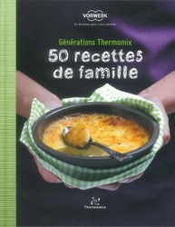 livre de recettes "50 recettes de famille" pour TM31 de VORWERK