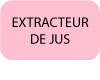 EXTRACTEUR-DE-JUS-Bouton-texte-Riviera-&-Bar.jpg
