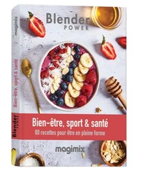 Livre de recettes BLENDER POWER Bien-tre, sport & sant de Magimix