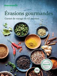 Livre Evasions gourmandes thermomix  TM5 TM6