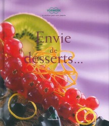 Livre de recettes "Envie de desserts" pour TM31 de VORWERK