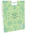 Livre Manger sain thermomix  TM5 TM6 TM31