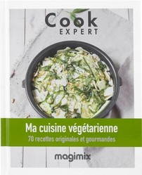 Livre de recettes COOK EXPERT Cuisine vgtarienne de Magimix