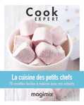 Livre de recettes COOK EXPERT Cuisine des petits chefs de Magimix