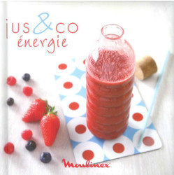 Livre de recettes "Jus & Co nergie " MOULINEX