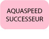 AQUASPEED-SUCCESSEUR-Bouton-texte-Calor