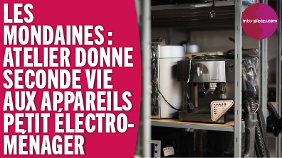 Les Mondaines : L’ATELIER QUI DONNE UNE SECONDE VIE À NOS APPAREILS DE PETIT-ÉLECTROMÉNAGER