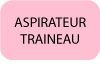 Bouton-texte-ASPIRATEUR-TRAINEAU.jpg