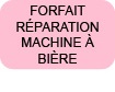 Forfait réparation pour machine à bière Krups