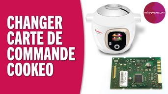 Comment changer la carte de commande du Cookeo