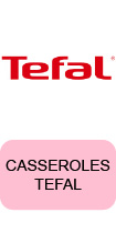 Casseroles Tefal