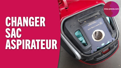 Comment changer le sac de son aspirateur ?