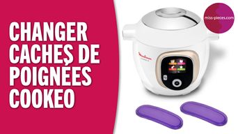 Comment changer le joint de couvercle du Cookeo Moulinex 