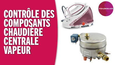 Comment contrôlez les composants d’une chaudière de centrale vapeur ?