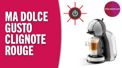 Pourquoi ma Dolce Gusto clignote rouge ?