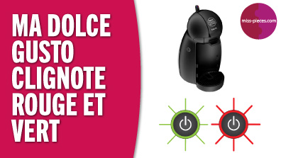 Pourquoi ma Dolce Gusto clignote rouge et vert ?