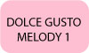 DOLCE GUSTO MELODY 1