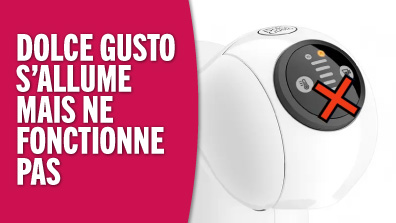 Dolce gusto s'allume mais ne fonctionne pas - solution