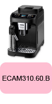 Pièces détachées pour robot café Delonghi Magnifica Evo Next ECAM310.60.B