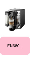 Pièces détachées et accessoires Nespresso Lattissima EN680 Delonghi