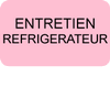 Entretien-refrigerateur