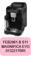 Pièces FEB2961.B S11 Magnifica Evo Delonghi