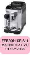 Pièces FEB2961.SB S11 Magnifica Evo Delonghi