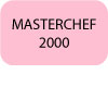 MASTERCHEF-2000-bouton-texte.jpg