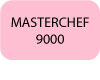 MASTERCHEF-9000-bouton-texte.jpg