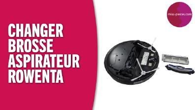 Changer la brosse centrale d'un aspirateur robot