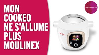 Article cookeo ne s'allume plus moulinex