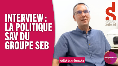 Interview politique SAV du groupe SEB avec Gilles Martinache