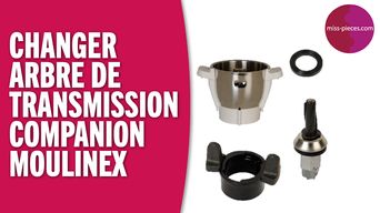 Changer l'arbre de transmission du bol Companion