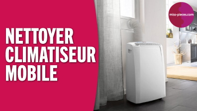 Comment nettoyer son climatiseur mobile ?