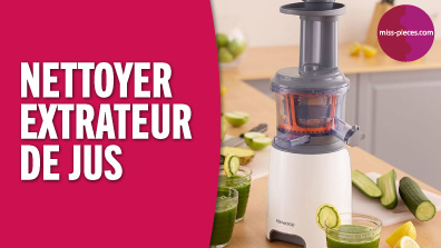 Comment nettoyer son extracteur de jus ?