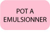 POT-A-EMULSIONNER-Bouton-texte.jpg