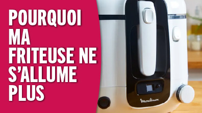 Pourquoi ma friteuse ne s'allume plus ? Solution