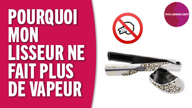 Pourquoi mon lisseur Steampod ne fait plus de vapeur ?