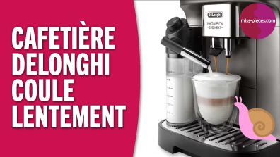 Pourquoi ma cafetière Delonghi coule lentement ?