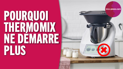 Pourquoi mon robot culinaire thermomix ne s'allume pas